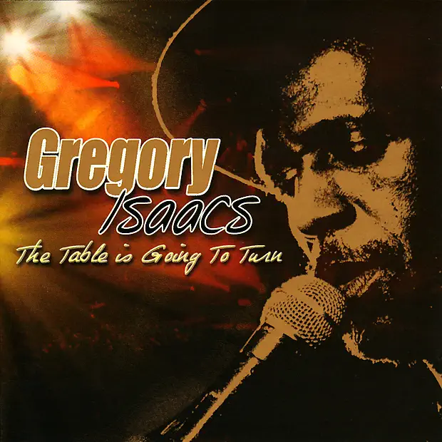 Ouve The Table Is Going to Turn de Gregory Isaacs